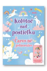 Kolotoč nad postieľku - Čarovné jednorožce