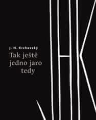 J. H. Krchovský;Viktor Karlík: Tak ještě jedno jaro tedy