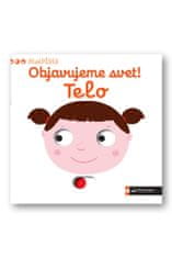 Objavujeme svet! Telo - MiniPÉDIA