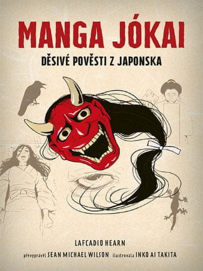 Lafcadio Hearn: Manga Jókai - Děsivé pověsti z Japonska