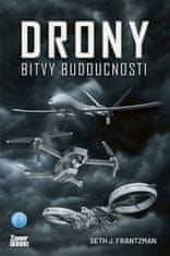 Seth J. Frantzman: Drony - Bitvy budoucnosti