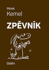 Mirek Kemel: Zpěvník