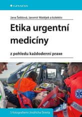 Jana Šeblová: Etika urgentní medicíny - z pohledu každodenní praxe