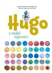 Ludmila Bakonyi Selingerová;Alessandro Ceccarelli: Hugo a sladké tajemství