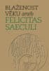 Michal Lutovský;Michal Mašek: Blaženost věku aneb Felicitas saeculi