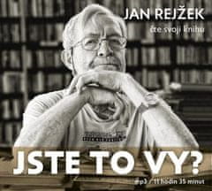 Jan Rejžek: Jste to vy?