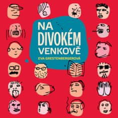 Eva Grestenbergerová: Na divokém venkově