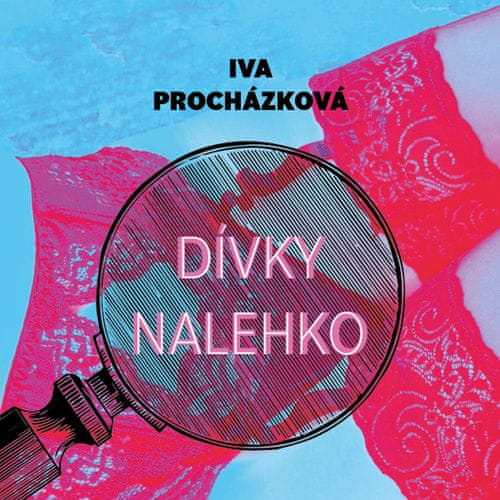 Iva Procházková: Dívky nalehko - Vraždy v kruhu