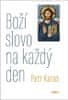 Petr Karas: Boží slovo na každý den