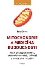 Lee Know: Mitochondrie a medicína budoucnosti