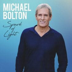 Bolton Michael: Spark Of Light