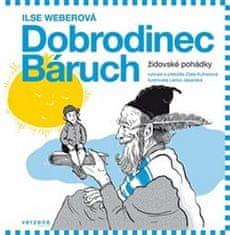 Ilse Weberová: Dobrodinec Báruch. Židovské pohádky