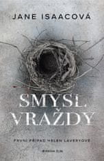 Isaac Jane: Smysl vraždy