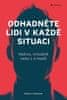 David J. Lieberman: Odhadněte lidi v každé situaci - Naživo, virtuálně nebo z e-mailů