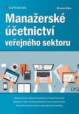 Máče Miroslav: Manažerské účetnictví veřejného sektoru