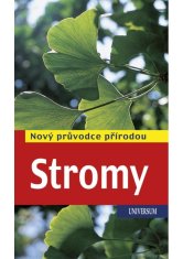 Euromedia Group Stromy - Nový průvodce přírodou