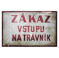 Retro Cedule Cedule Zákaz vstupi na trávník