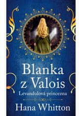 Euromedia Group Blanka z Valois – Levandulová princezna