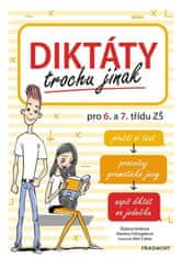 Hníková Růžena, Chloupková Martina,: Diktáty trochu jinak pro 6. a 7. třídu ZŠ