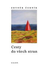 Zbyněk Černík: Cesty do všech stran