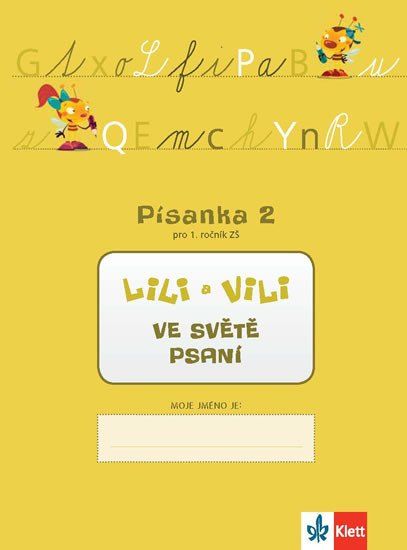 Lili a Vili 1 - Písanka 2 pro 1. ročník ZŠ - Ve světě psaní