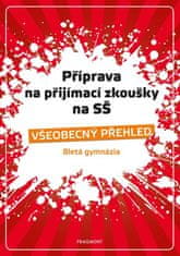 Eislerová Jana, Eisler Jaroslav,: Příprava na přijímací zkoušky na SŠ - Všeobecný přehled 8G