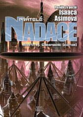 Isaac Asimov: Přátelé Nadace - Povídky k poctě Isaaca Asimova