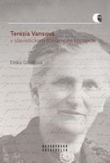 Eliška Gunišová: Terézia Vansová v slavistickom literárnom kontexte