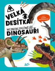 Banfiová Cristina: Velká desítka – Nejnebezpečnější dinosauři