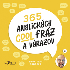 Bronislav Sobotka: 365 anglických cool fráz a výrazov