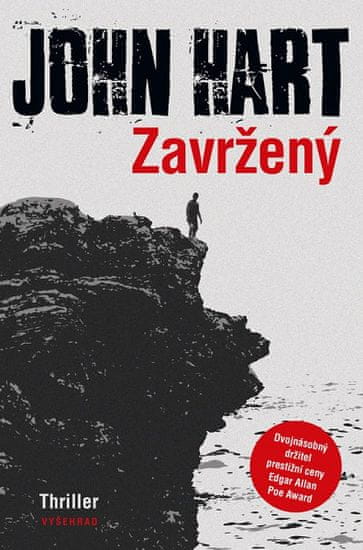 John Hart: Zavržený