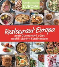 Apetit Restaurant Evropa aneb Gurmánský výlet napříč starým kontinentem