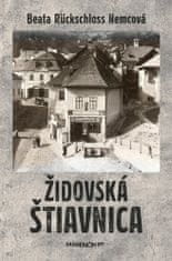 Beata Rückschloss Nemcová: Židovská Štiavnica