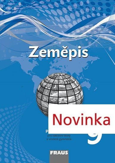 Fraus Zeměpis 9 pro ZŠ a víceletá gymnázia - pracovní sešit