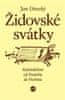 Jan Divecký: Židovské svátky - Kalendář od Pesachu do Purinu