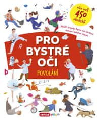 Infoa Pro bystré oči - Povolání