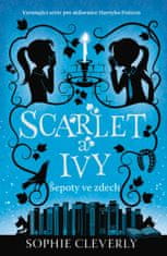 Cleverly Sophie: Scarlet a Ivy 2 - Šepoty ve zdech