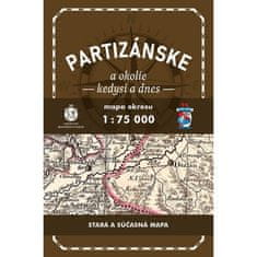 Partizánske a okolie kedysi a dnes - Historická a súčasná mapa