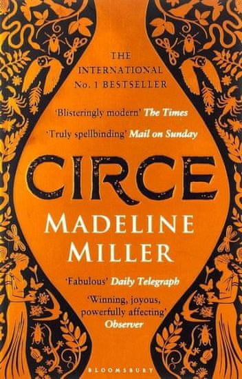 Madeline Millerová: Circe : The Sunday Times Bestseller - LONGLISTED FOR THE WOMEN'S PRIZE FOR FICTION 2019