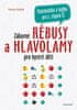 Václav Fořtík: Zábavné rébusy a hlavolamy pro bystré děti