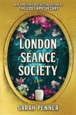 Sarah Penner: The London Seance Society