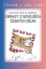 Alter Obrazy z novějších českých dějin pro 5. ročník ZŠ - Pracovní listy k učebnici