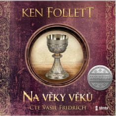 Follett Ken: Na věky věků