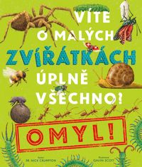 Crumpton Nick: Víte o malých zvířátkách úplně všechno? Omyl!