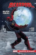 Gerry Duggan: Deadpool, miláček publika 7 - Deadpool ve vesmíru