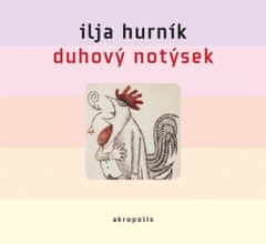 Ilja Hurník: Duhový notýsek - 2CD