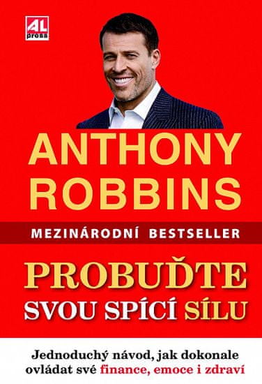 Anthony Robbins: Probuďte svou spící sílu