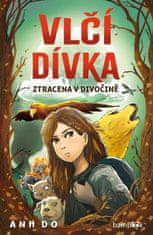 Do Anh, Ley Jeremy,: Vlčí dívka 1 - Ztracena v divočině