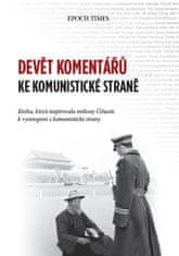 Epoch Times: Devět komentářů ke komunistické straně