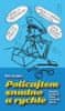 Petr Gruber: Policajtem snadno a rychle - humorný povídkový román o strážcích zákona